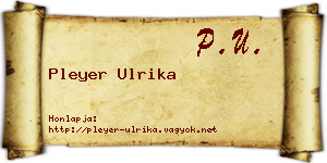 Pleyer Ulrika névjegykártya